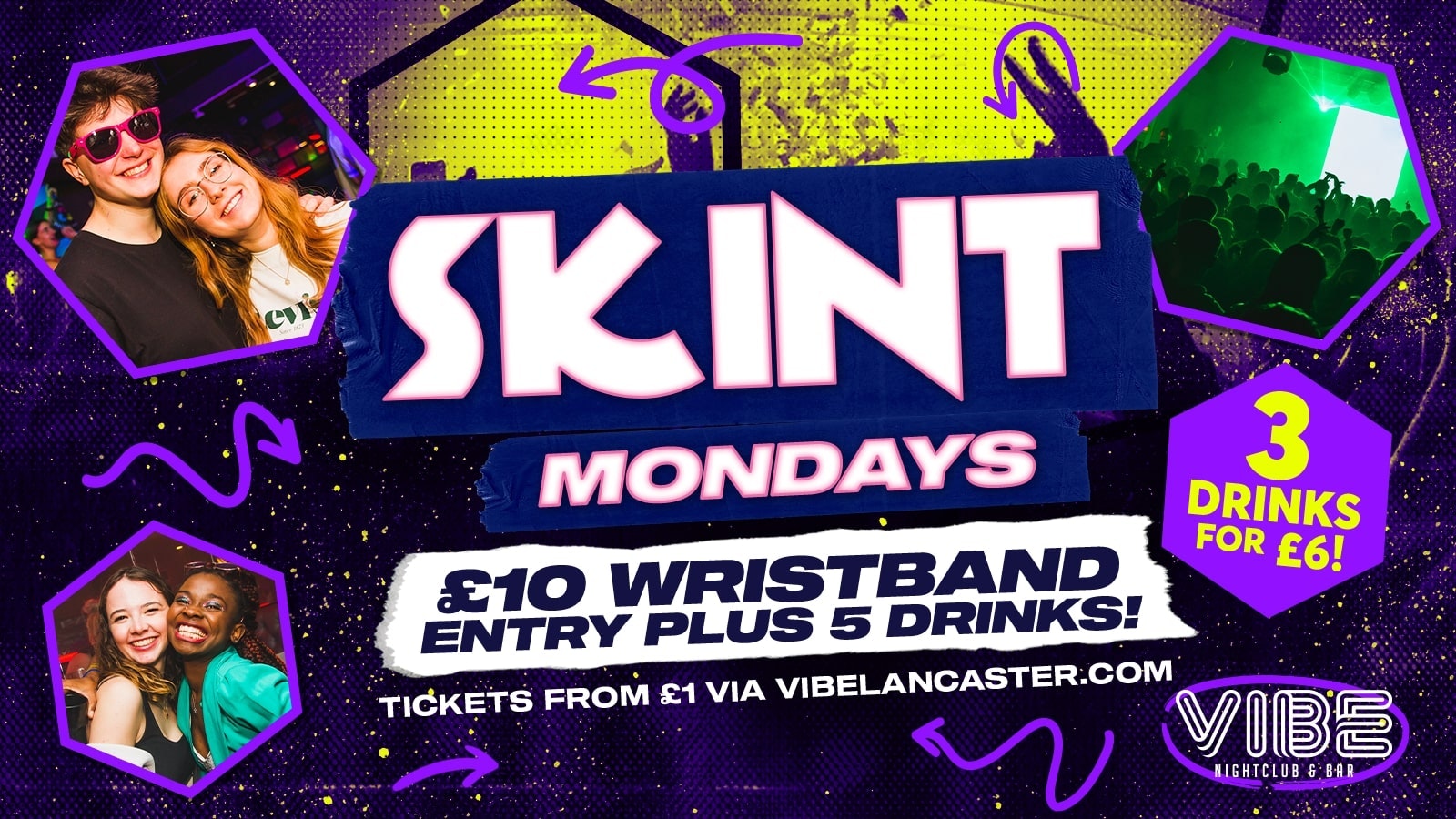 SKINT MONDAY – Your full night out for £10!