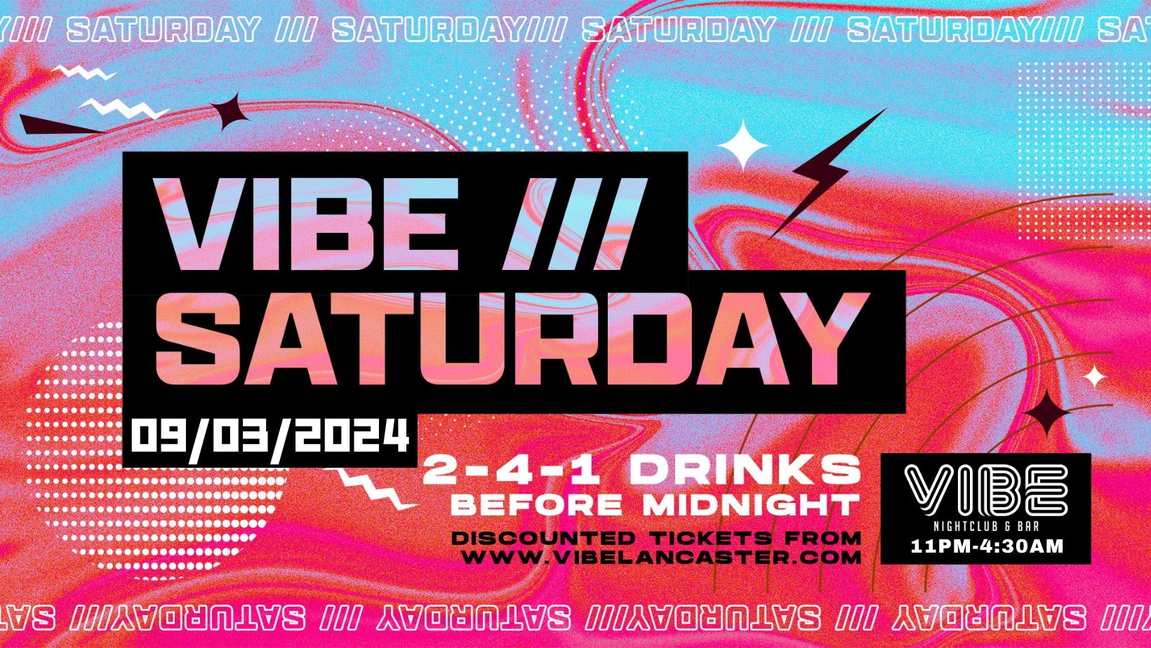 VIBE /// Saturdays