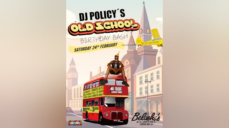 DJ POLICY'S OLDSCHOOL BIRTHDAY BASH