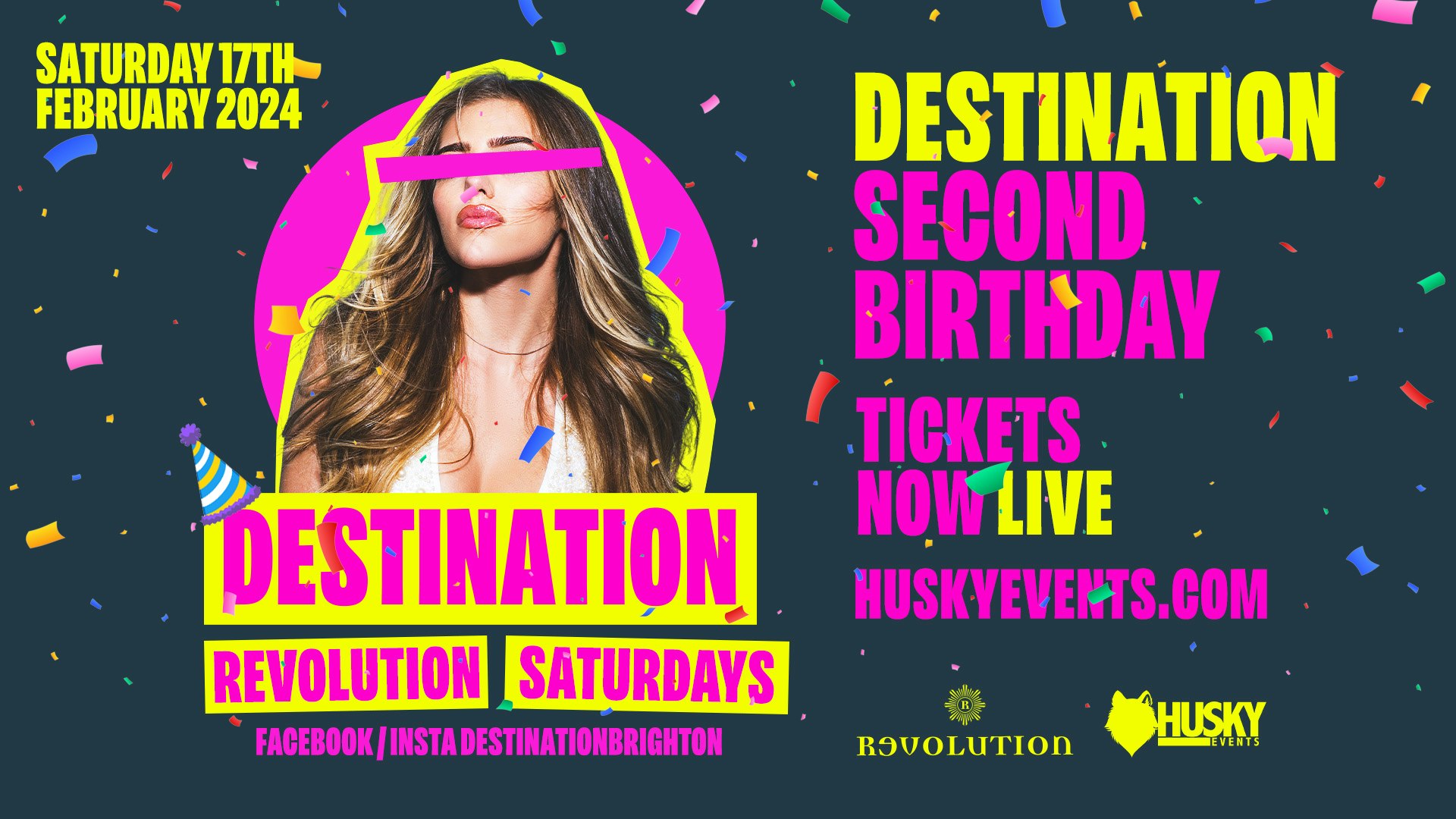 Destination Saturdays x Revolution Brighton ➤ Destination’s Second Birthday ➤ 17.02.2024
