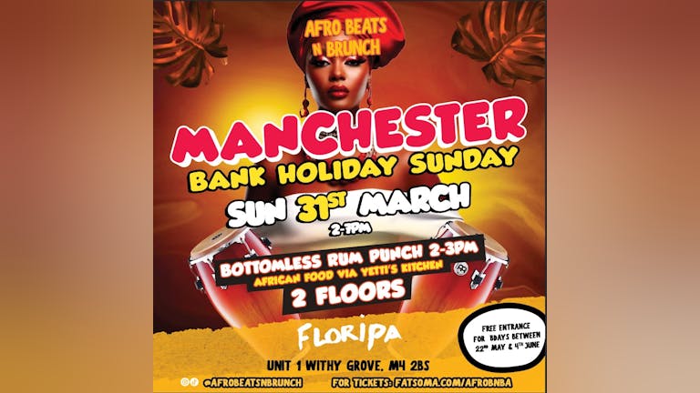 MANCHESTER - Afrobeats N Brunch - BANK HOLIDAY SUNDAY 31st Mar