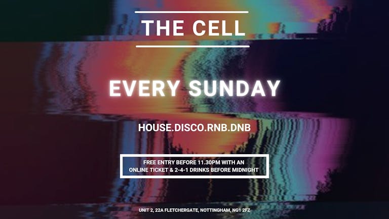 Sunday's @ The Cell - 241 DRINKS BEFORE MIDNIGHT!