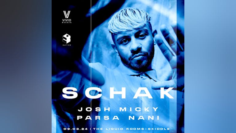 Elation x Vivid: Schak // Josh Micky // Parsa Nani