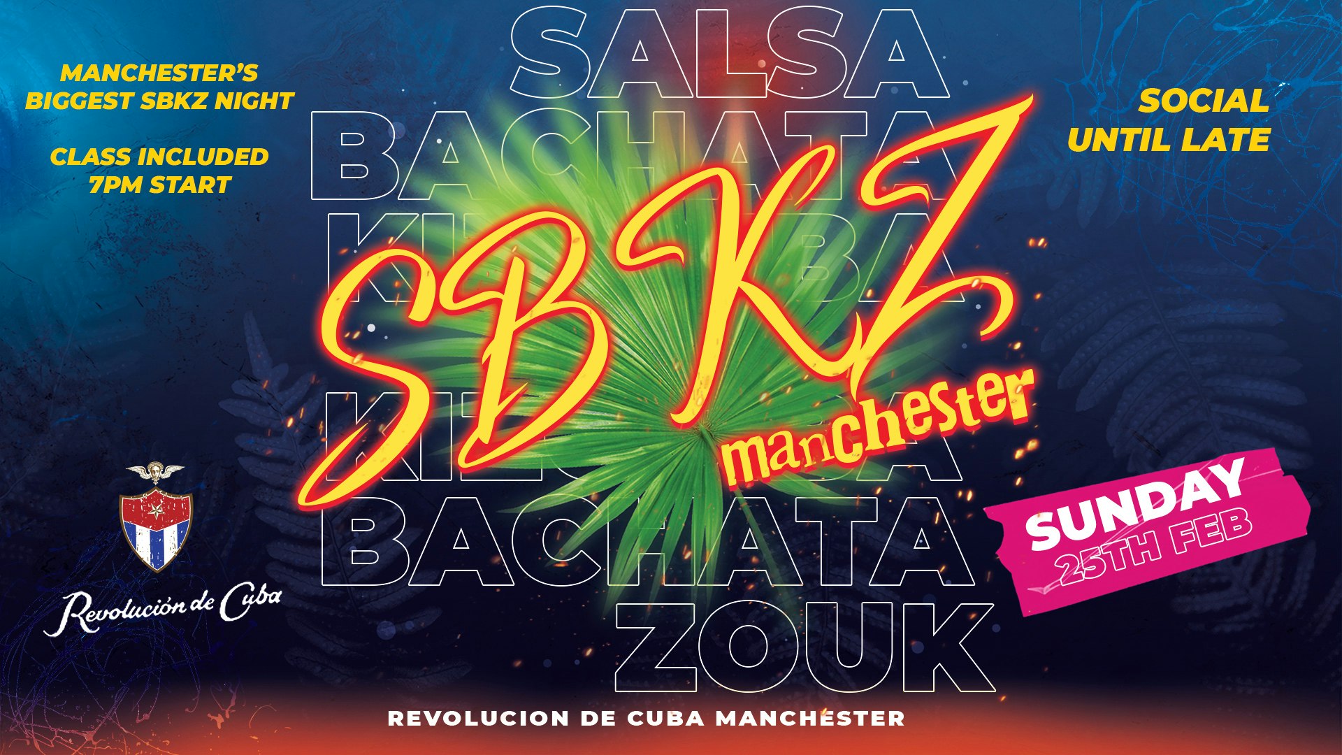 SBKZ MANCHESTER – Sunday 25th February | Revolucion de Cuba