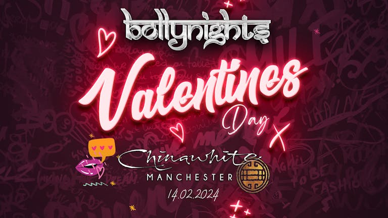 Bollynights Manchester - Valentines Day 💕 - Wednesday 14th February  | Chinawhite 