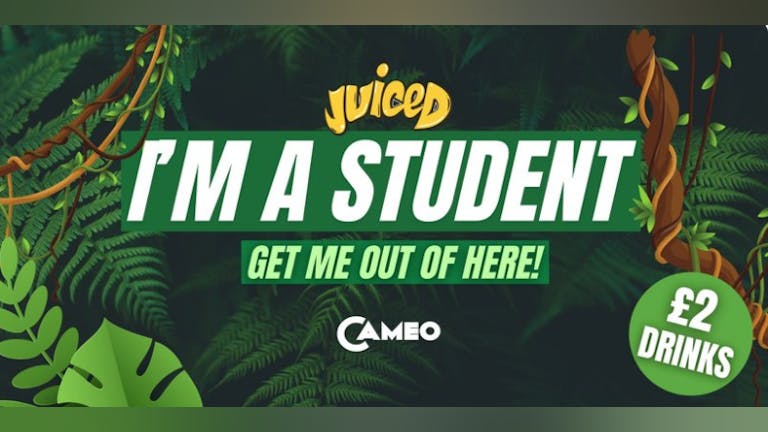 🍊JUICED🍒 (IM A STUDENT…GET ME OUT OF HEREEEEEE)🪲🦎☀️ - CAMEO Bournemouth