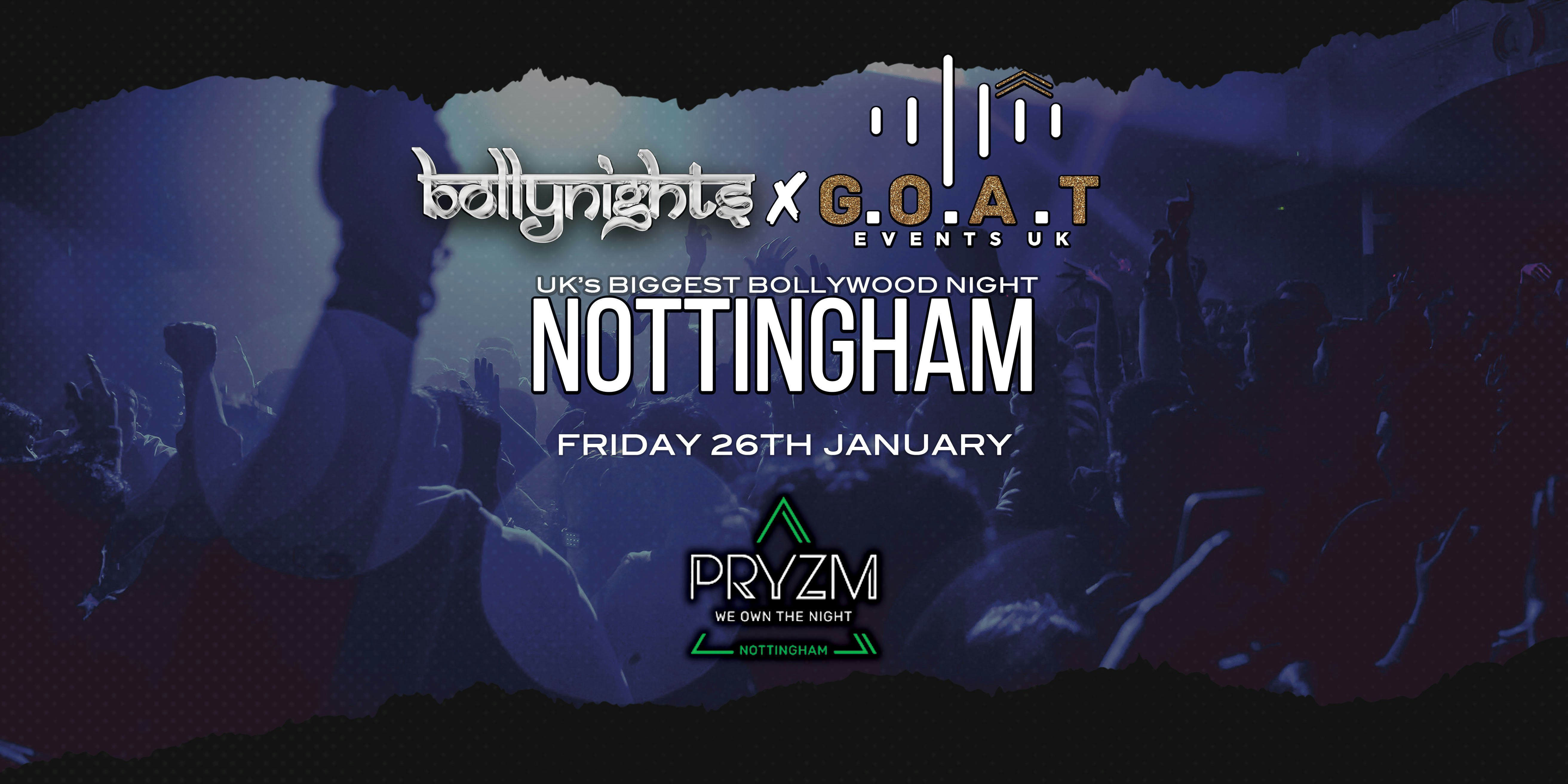 Bollynights Nottingham End of Exams – Friday 26th January | Pryzm