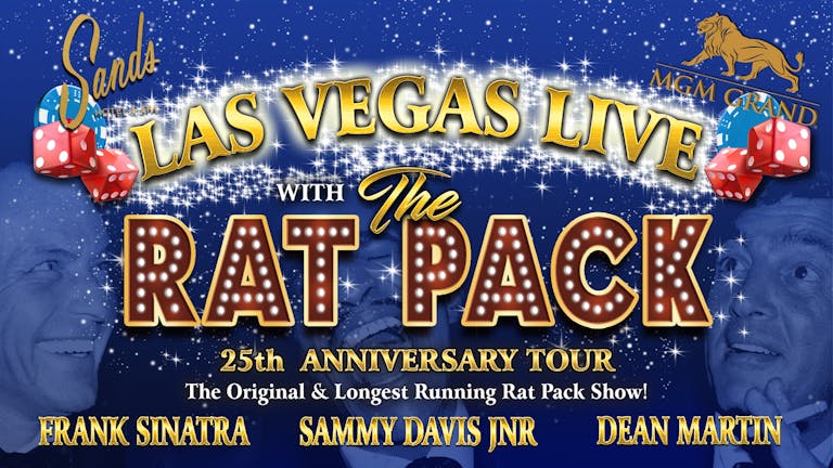 Las Vegas Live with The Rat Pack Show - 25th Anniversary Tour