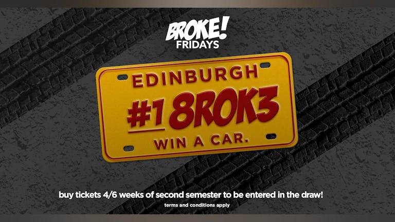BROKE! FRIDAYS | WIN A CAR! | 16TH FEBRUARY