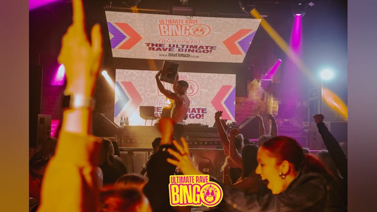 Ultimate Rave Bingo // Dunfermline // Saturday 15th June