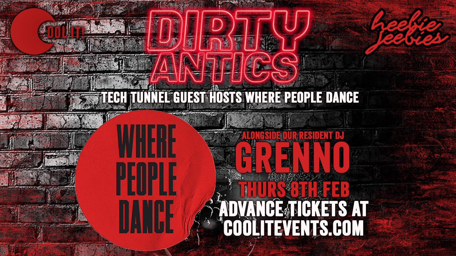 Dirty Antics Thursdays feat Tech Tunnel Guest Hosts WHERE PEOPLE DANCE : 2 DOUBLE VODKA & MIX