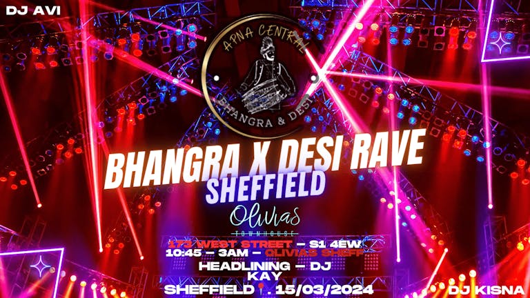 Apna Central Sheffield Presents Desi Rave @ Olivia's Townhouse