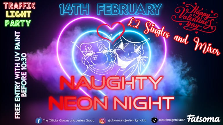Naughty Neon Night - 14th February
