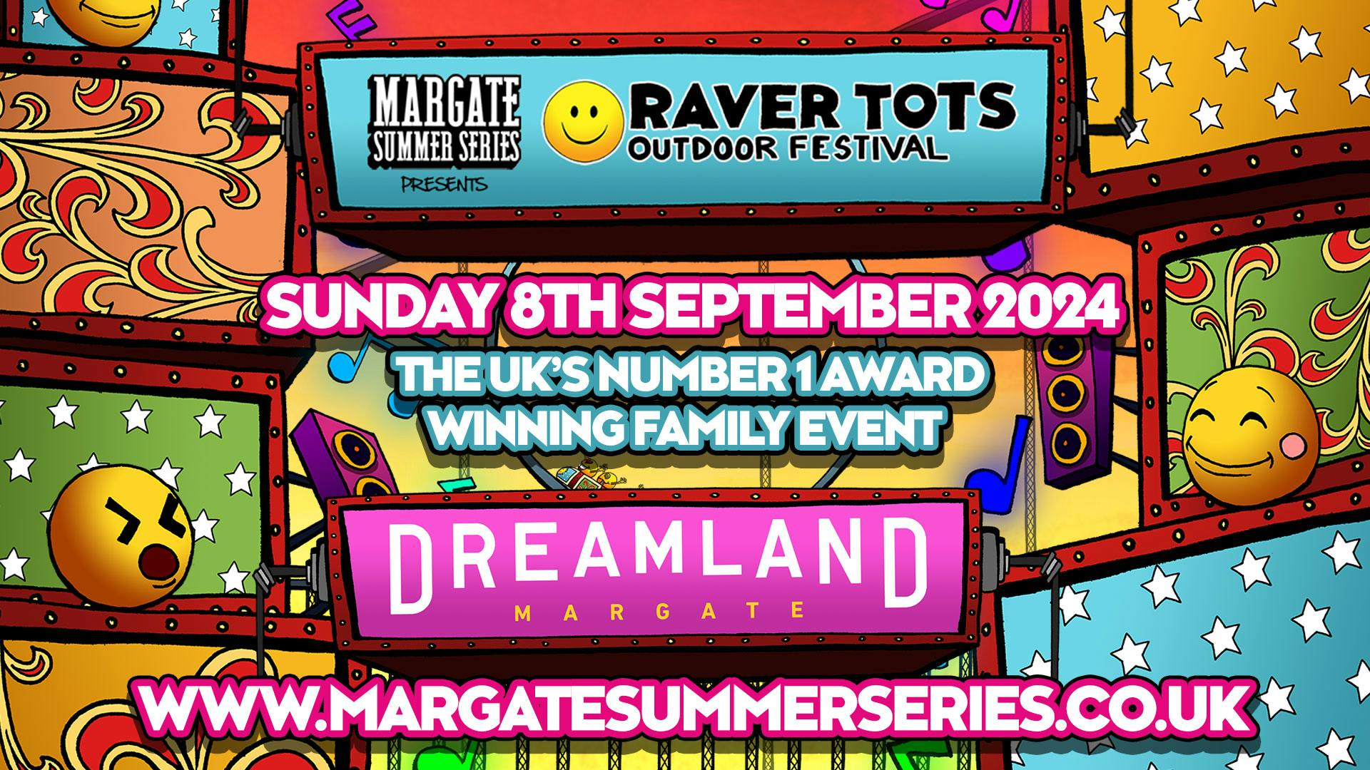 Raver Tots Outdoor Festival Dreamland Margate at Dreamland Margate ...