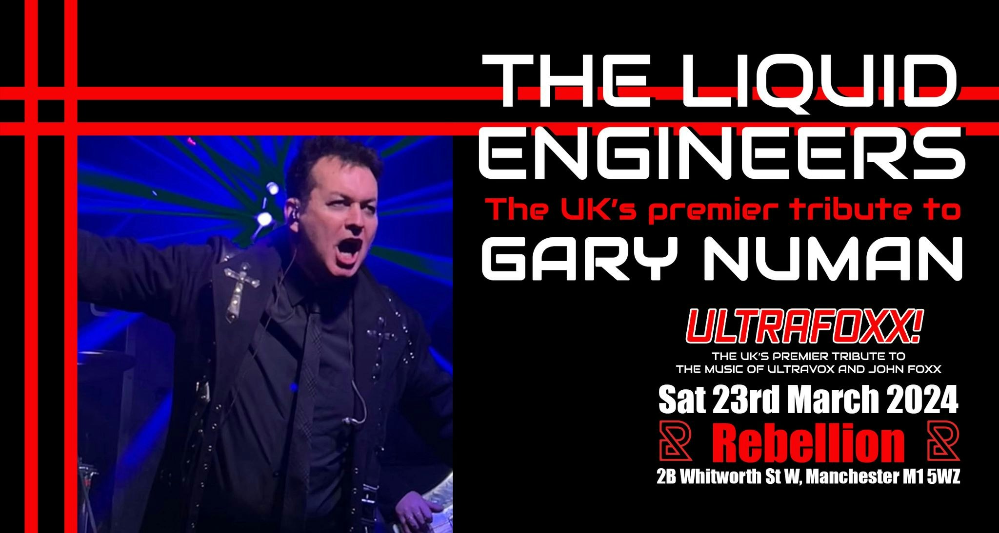 THE LIQUID ENGINEERS – The UK’s Premiere Tribute to GARY NUMAN + ULTRAFOXX ( Ultravox + John Foxx)