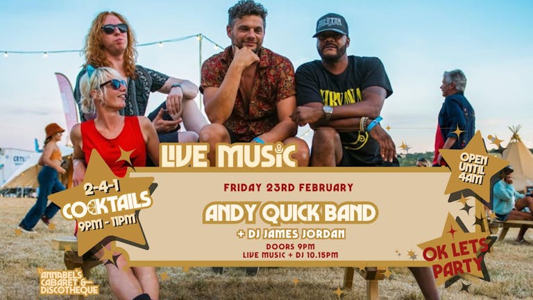 Live Music: ANDY QUICK BAND // Annabel's Cabaret & Discotheque