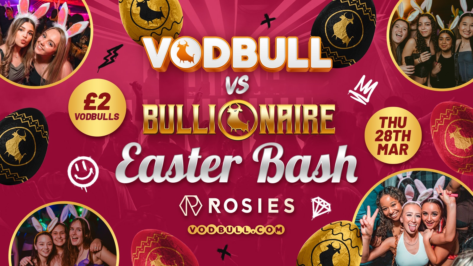 🧡 Vodbull vs Bullionaire [🔥FINAL TIX!!🔥] Easter Bash at ROSIES!! 🐣 28/03 🧡