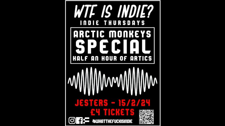 WTF IS INDIE? Arctic Monkeys Special! 🍋 