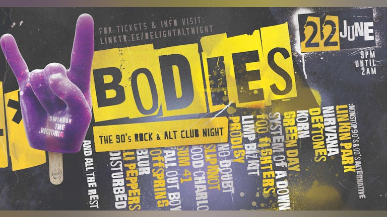 Bodies 90s & 00s Rock & Nu Metal - Swindon Launch