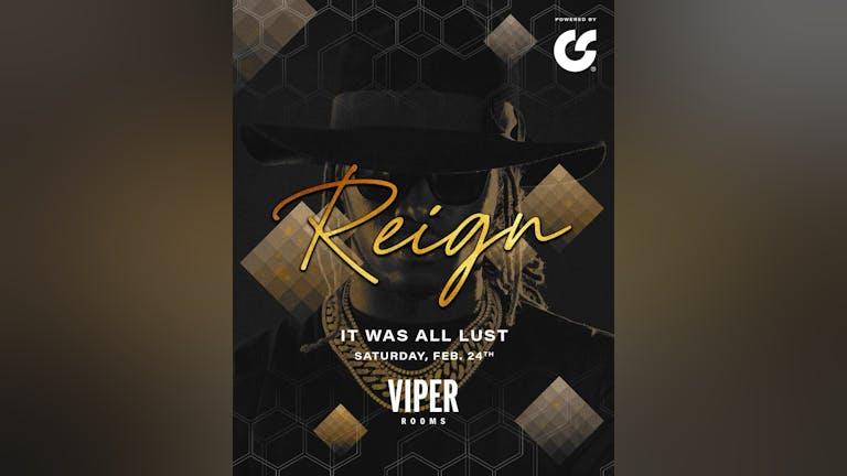 Saturday | Reign - it was all LUST!!