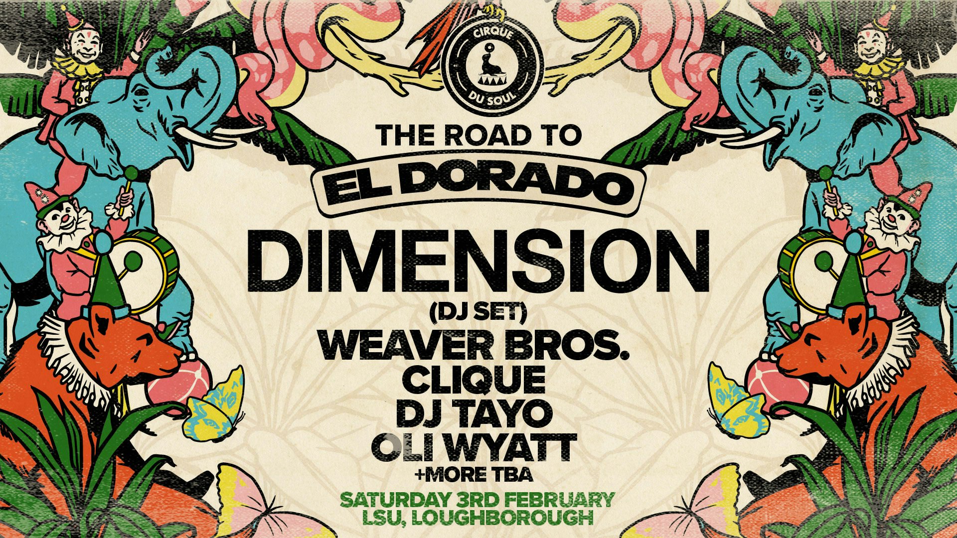 Cirque Du Soul: Loughborough // The Road to El Dorado Festival // Dimension