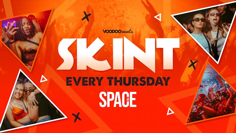 Skint Thursdays at Space - 16th May 