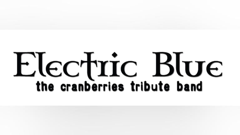 Electric Blue - Cranberries Tribute