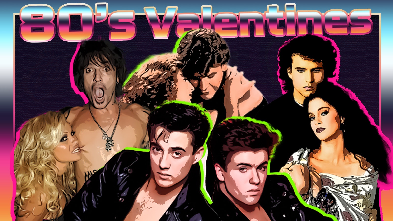 UPRAWR: 80’s Valentines Party!