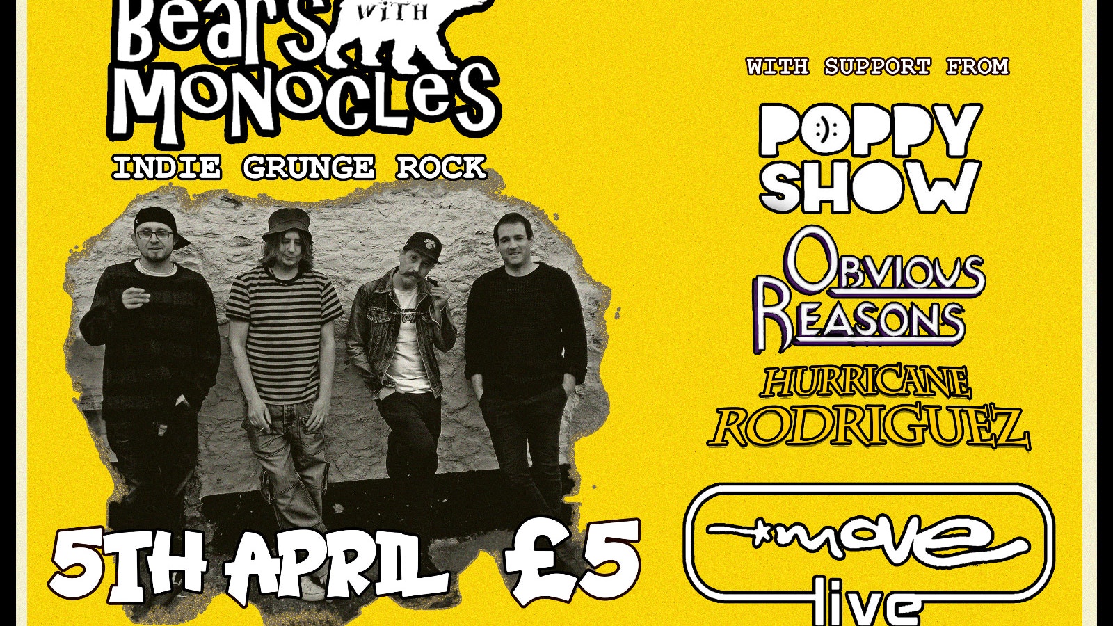 Bears With Monocles, Obvious Reasons, Poppyshow & Hurricane Rodriguez live at Move, Exeter (Grunge, Punk, Rock)