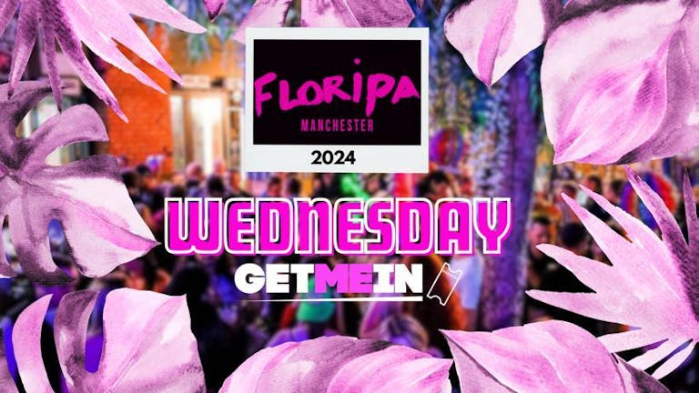 Floripa Manchester // Commercial | Latin | Urban | House // Every Wednesday // Get Me In!