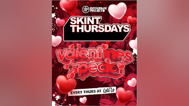 Skint Thursday @ Lola Lo - Valentines Special ❤️