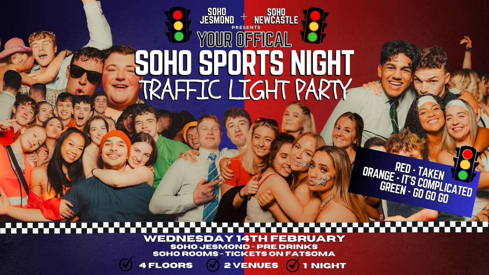 YOUR OFFICIAL SOHO SPORTS NIGHT – Traffic Light Party | 14th Feb | Soho Rooms Newcastle