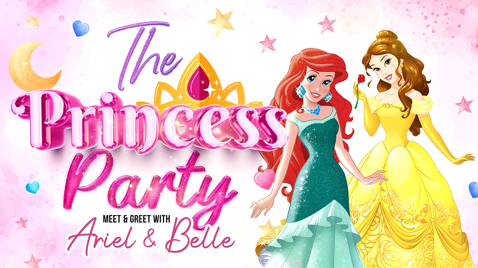 👑 👸🏼 THE PRINCESS PARTY 👸🏼 👑  with Ariel and Belle at 11.30am