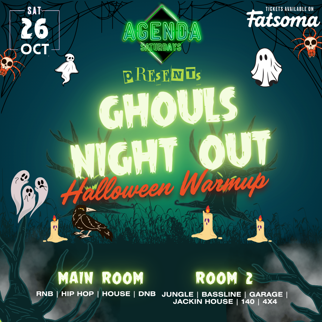 AGENDA SATURDAYS presents GHOULS NIGHT OUT – BOOTHS