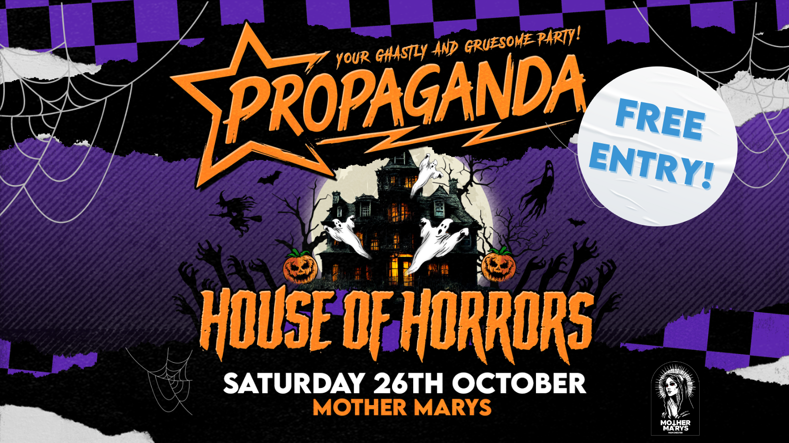 Propaganda Manchester – Halloween House Of Horrors at Mother Marys! 🎃