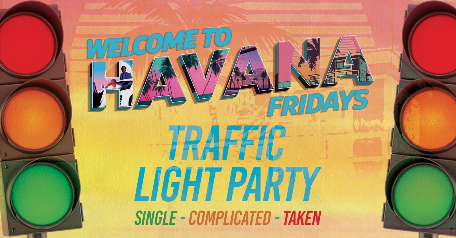 🍉🏖️ HAVANA FRIDAYS @ BOHEMIA ﻿🏖️﻿🍉  80% TICKETS SOLD! / TRAFFIC LIGHT PARTY / ULTIMATE THROWBACK PARTY CLASSICS & LATINO / EUROPEAN HITS ☀️👙