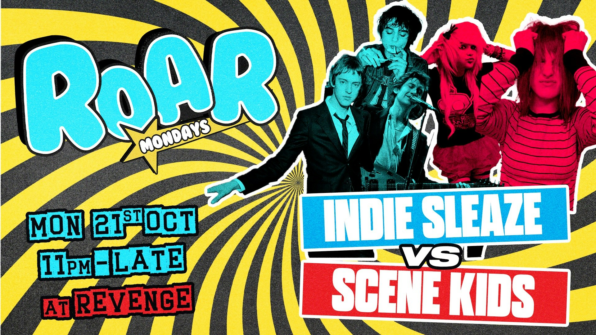 ROAR Mondays: Indie Sleaze vs Scene @ Revenge