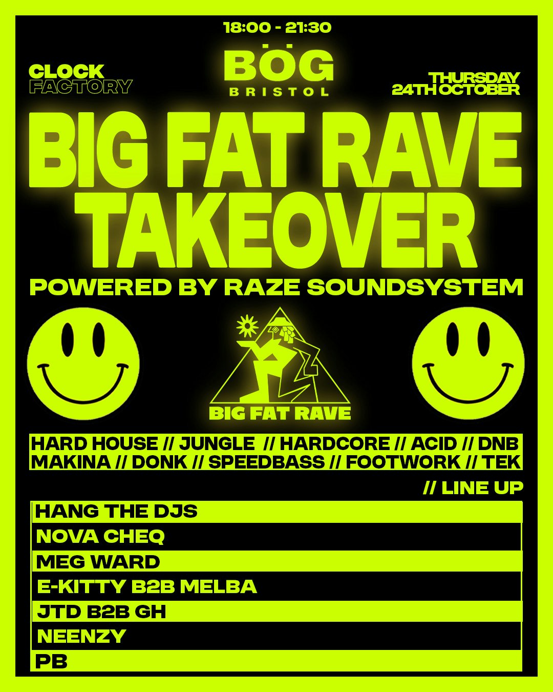 BOG x Big Fat Rave x RAZE Soundsystem