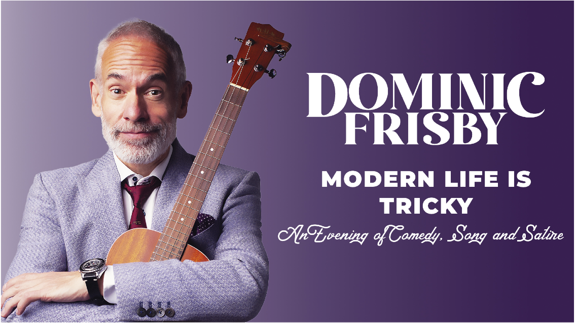 🚨 LAST FEW TICKETS! 😆 Dominic Frisby – Modern Life is Tricky
