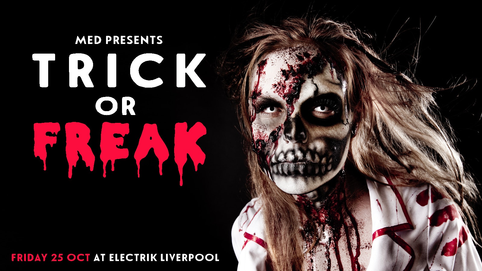 TRICK OR FREAK 🙂🎃 MEDS PRE HALLOWEEN FRIDAY 🎃💀 ELECTRIK⚡ LIVERPOOL