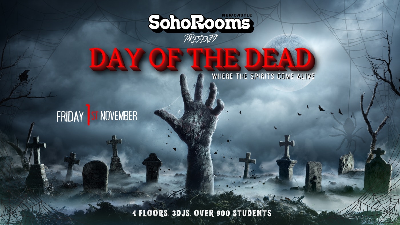 Day of the Dead | Soho Rooms | Friday 1st November | Where the spirits come alive!