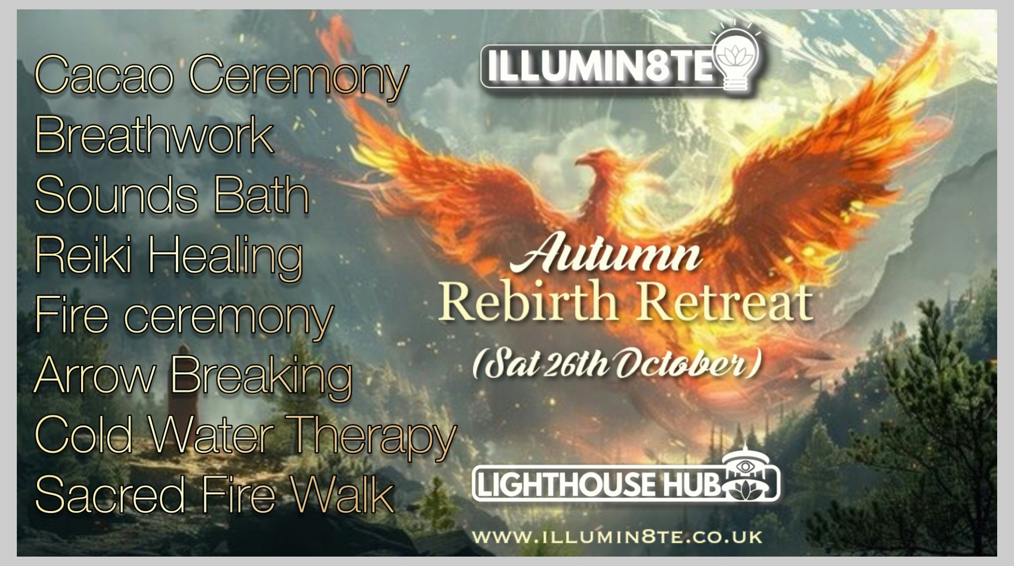 Illumin8te Retreat Day | Blue Lotus Cacao Ceremony & Fire Walk (Saturday 26th October) @ The Lighthouse Hub 1PM