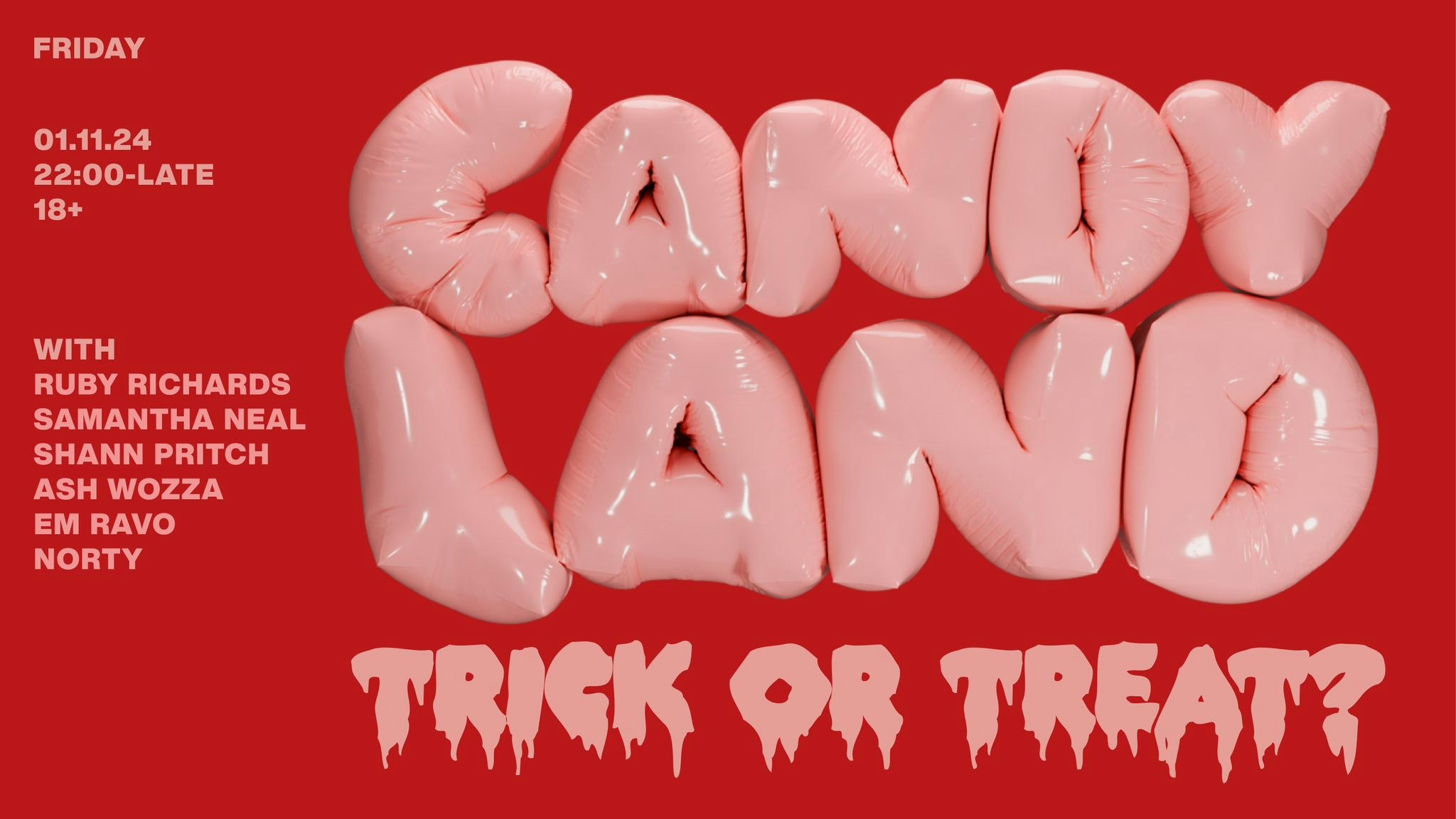 Candy Land – Trick or Treat – Friday 1st Nov