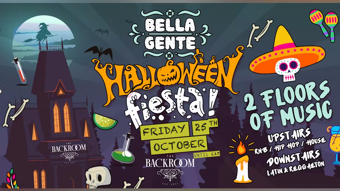 🎃 Halloween Fiesta 🎃 Bella Gente:: Reggaeton vs RnB & Hip Hop @ The Backroom | Friday 25th