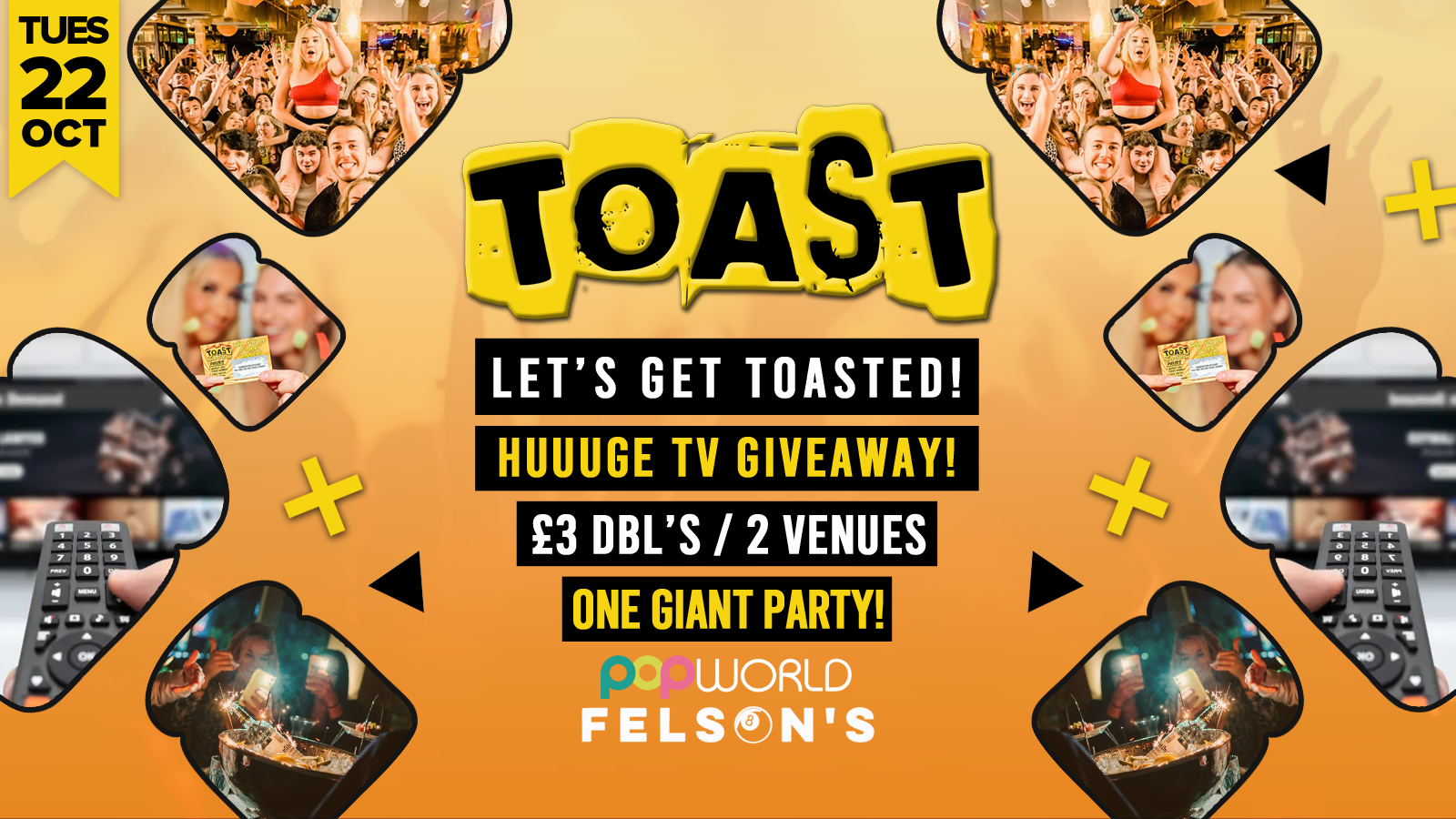 Toast • HUGE TV Giveaway • Popworld & Felsons