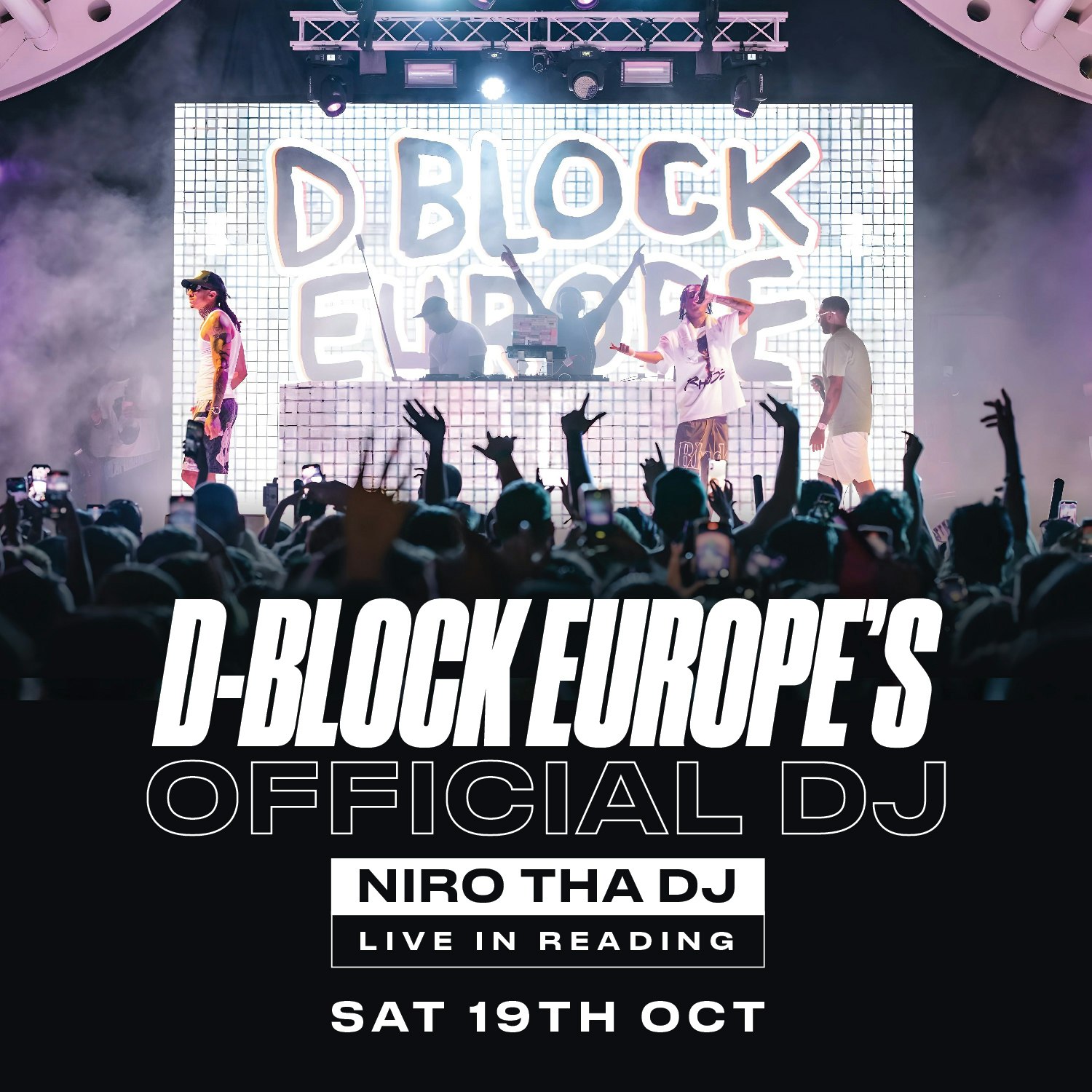 D-BLOCK EUROPE’S OFFICIAL DJ @ 3SIXTY 🚀 Saturday 19th October