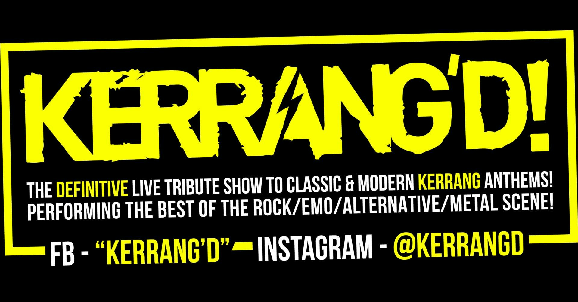 Kerrang’d! (Live UK Tour)