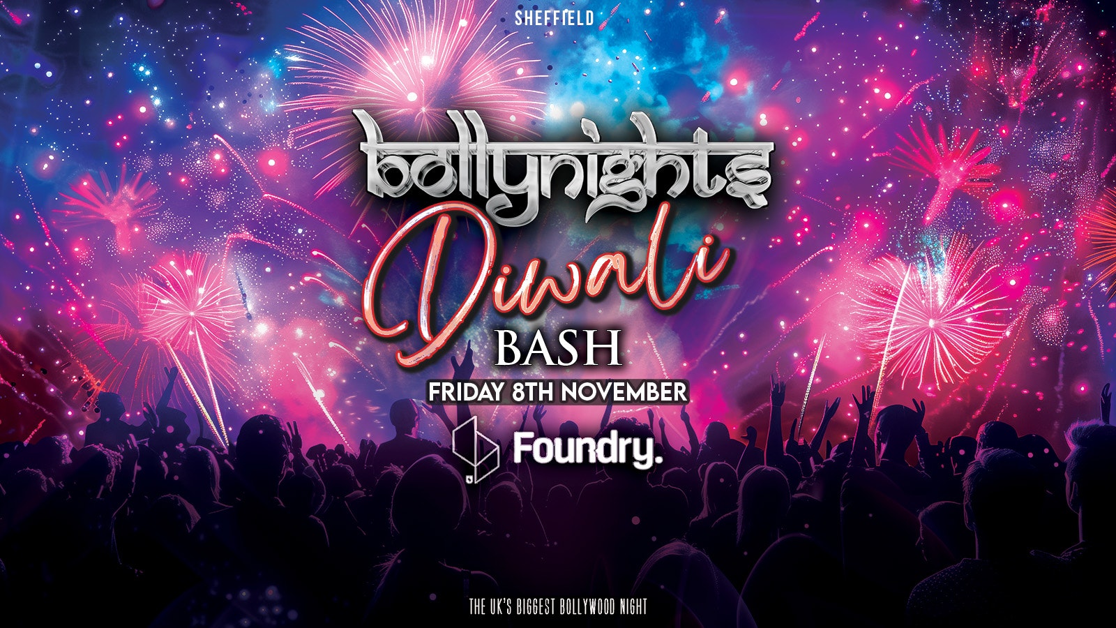 Bollynights Sheffield – Diwali Bash | Friday 8th November | Foundry