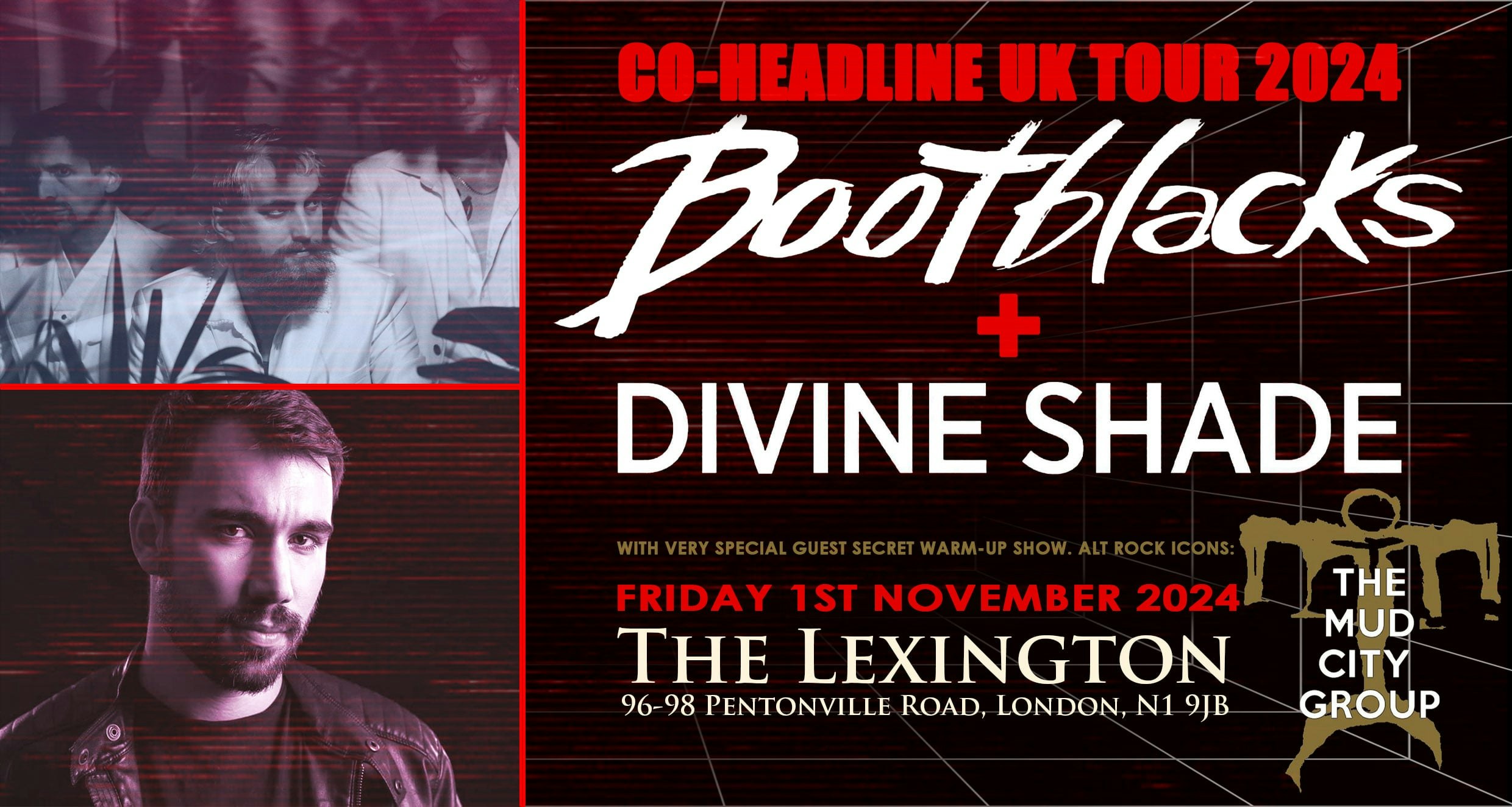 BOOTBLACKS + DIVINE SHADE 2024 DOUBLE HEADLINER UK TOUR + MUD CITY GROUP