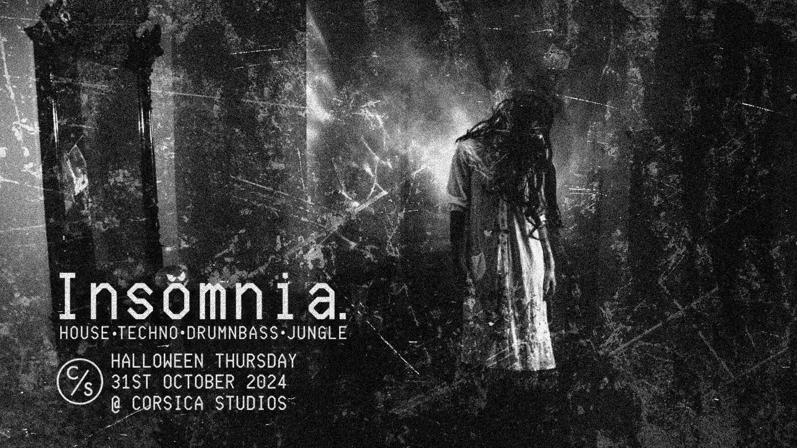 Insomnia London – Halloween Special @ Corsica Studios